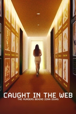 Caught in the Web: The Murders Behind Zona Divas-hd