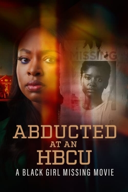 Abducted at an HBCU: A Black Girl Missing Movie-hd