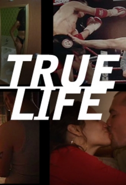 True Life-hd