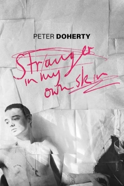 Peter Doherty: Stranger In My Own Skin-hd