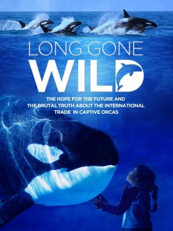 Long Gone Wild-hd