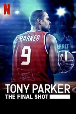 Tony Parker: The Final Shot-hd