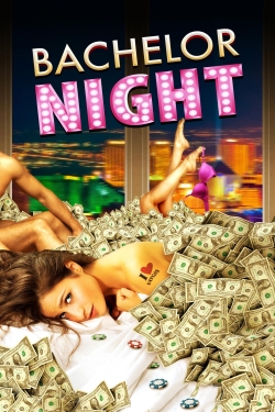 Bachelor Night-hd