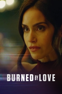 Burned by Love-hd