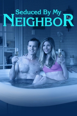 Seduced by My Neighbor-hd