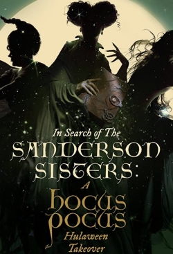 In Search of the Sanderson Sisters: A Hocus Pocus Hulaween Takeover-hd