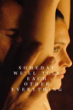 Someday We'll Tell Each Other Everything-hd